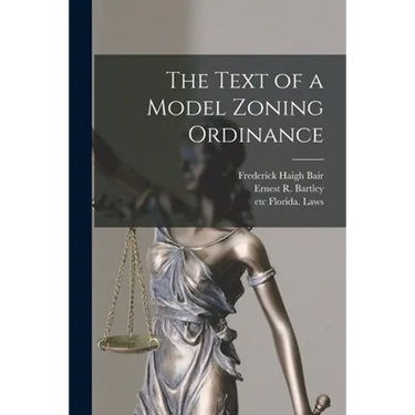 The Text of a Model Zoning Ordinance