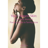 Your Clearest Skin: The Ethnic Woman's Practical Guide to Taming Acne