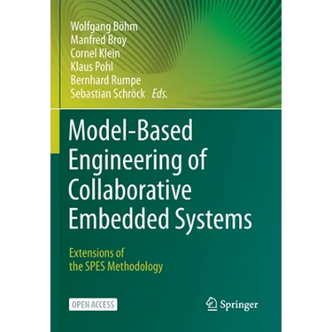 Model-Based Engineering of Collaborative Embedded Systems: Extensions of the SPES Methodology