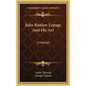 Jules Bastien-Lepage And His Art: A Memoir