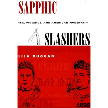 Sapphic Slashers: Sex, Violence, and American Modernity