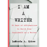I Am a Writer