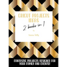 Cricut Project Ideas 2 Books in 1: Fantastic Projects Designed For Your family and Events!