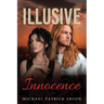 Illusive Innocence