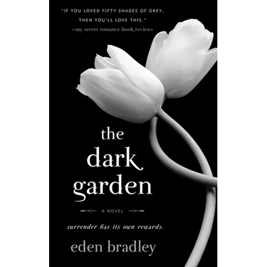 The Dark Garden