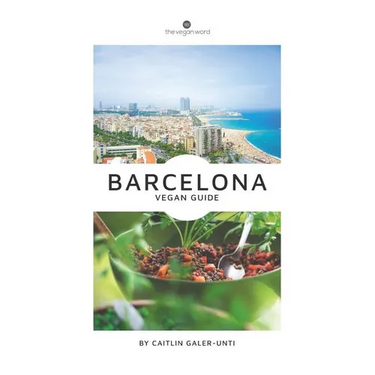 The Vegan Word Barcelona Vegan Guide