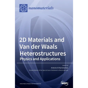2D Materials and Van der Waals Heterostructures: Physics and Applications