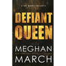 Defiant Queen