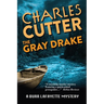 The Gray Drake: Murder on the Au Sable