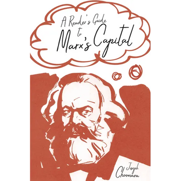 A Reader's Guide to Marx's Capital