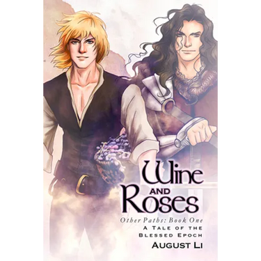 Wine and Roses