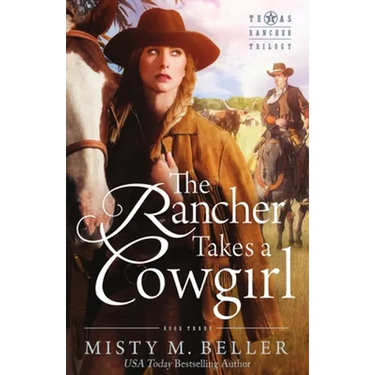 The Rancher Takes a Cowgirl