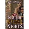 One of These Wylder Nights