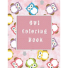 owl coloring book: relax in color, for children and adult
