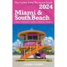 MIAMI & SOUTH BEACH The Cubby 2024 Long Weekend Guide