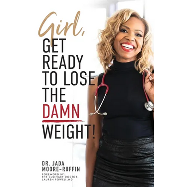 Girl, Get Ready to Lose the Damn Weight!