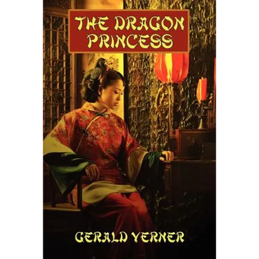 The Dragon Princess: A Novel of Adventure