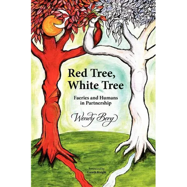 Red Tree, White Tree: Faeries and Humans in Partnership