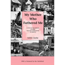 My Mother Who Fathered Me: A Study of the Families in Three Selected Communities of Jamaica