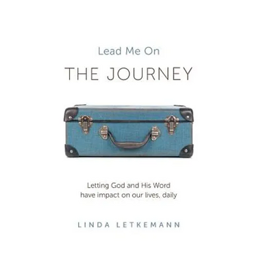 The Journey: Lead Me On