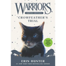 Warriors Super Edition: Crowfeather's Trial