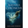 The Aquaria Chronicles: Complete Book Series YA Pre-Apocalyptic Light Zombie Adventure Novel for Teens & Adults: Includes Aqua Marine; Aqua Marine Bio