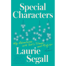 Special Characters: My Adventures with Tech's Titans and Misfits