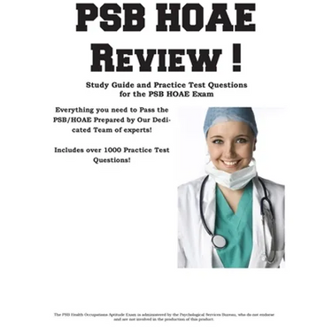 PSB HOAE Review!: Complete Health Occupations Aptitude Test Study Guide and Practice Test Questions