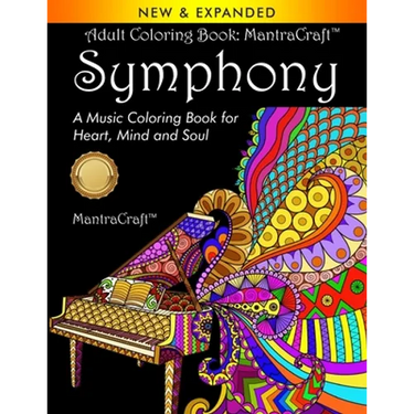 Adult Coloring Book: MantraCraft Symphony: A Music Coloring Book for Heart, Mind and Soul