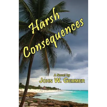 Harsh Consequences