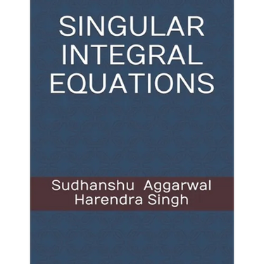 Singular Integral Equations