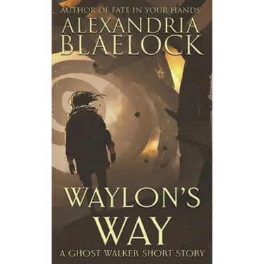 Waylon's Way: A Ghost Walker short story