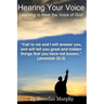 Hearing Your Voice: Learning to Hear the Voice of God