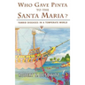 Who Gave Pinta to the Santa Maria?: Torrid Diseases in a Temperate World