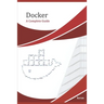 Docker: A complete beginner's guide