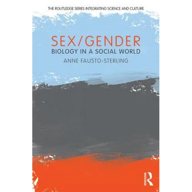 Sex/Gender: Biology in a Social World