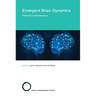 Emergent Brain Dynamics: Prebirth to Adolescence