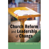 Church Reform and Leadership of Change