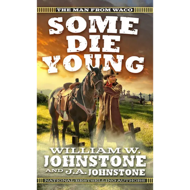 Some Die Young