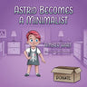 Astrid Becomes A Minimalist