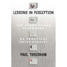 Lessons in Perception: The Avant-Garde Filmmaker as Practical Psychologist