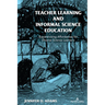 Teacher Learning and Informal Science Education: Expansivising Affordances for Diverse Science Learners