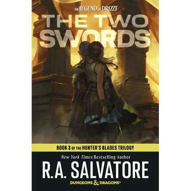 The Two Swords: Dungeons & Dragons: Book 3 of the Hunter's Blades Trilogy