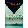 Thirty Days of Darkness