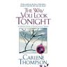 The Way You Look Tonight: A Gripping Novel of Psychological Terror