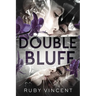 Double Bluff: A Why Choose Romantic Mystery