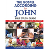 The Gospel According to John Bible Study Guide