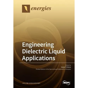 Engineering Dielectric Liquid Applications