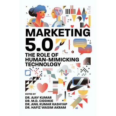 Marketing 5.0: The Role of Human-Mimicking Technology