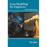 Lean Modeling for Engineers: Dlr Associates Series